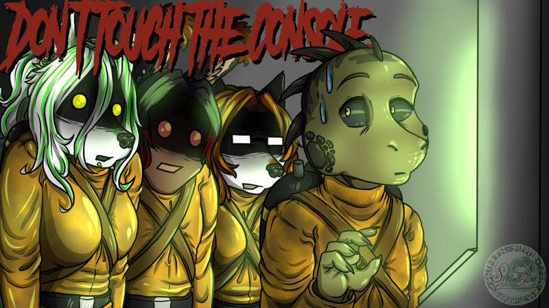 Don't Touch the Console